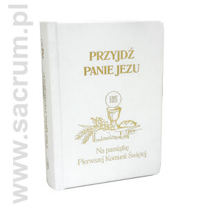 "Przyjdź Panie Jezu." - oprawa twarda