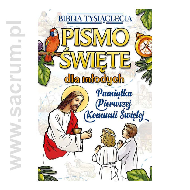Pismo święte dla młodych Pamiątka Pierwszej Komunii Świętej