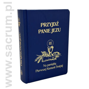 Przyjdź, Panie Jezu, Na pamiątkę Pierwszej Komunii Świętej, modlitewnik